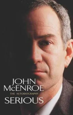 John McEnroe: Serious [2002] hardback