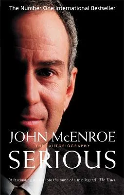 John McEnroe: Serious [2003] paperback